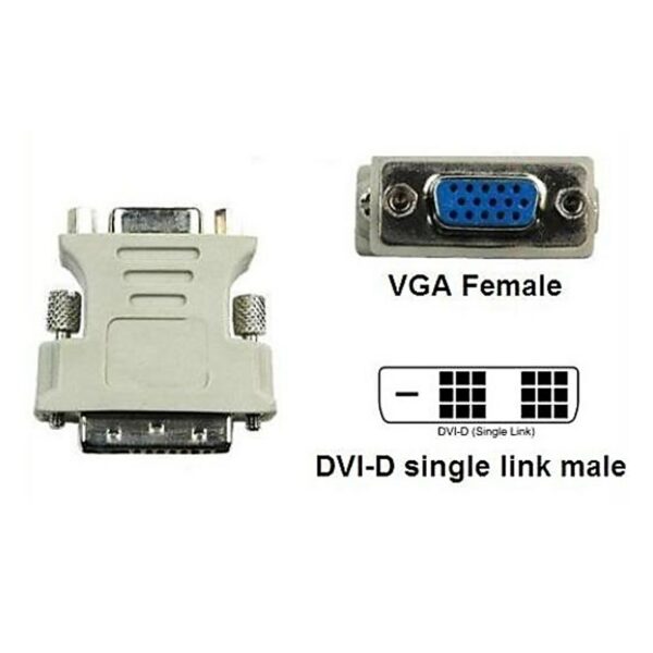 DVI-D SINGLE LINK 18+1 TO VGA